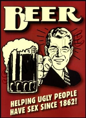 Beer Helping Ugly People Having Sex 21